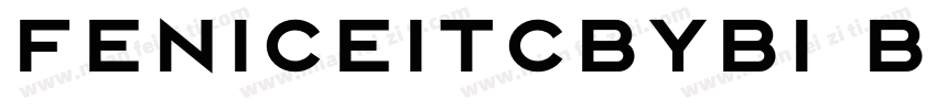 FeniceITcbyBI Bold字体转换